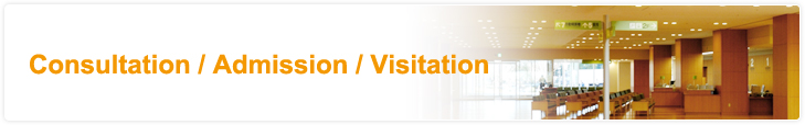 Consultation / Admission / Visitation