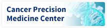 Cancer Precision Medicine Center